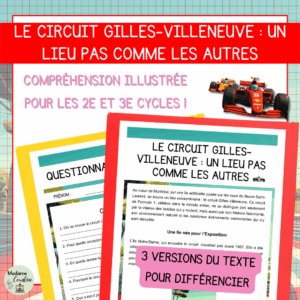 Compréhension de lecture - Formule 1 - Le circuit Gilles-Villeneuve