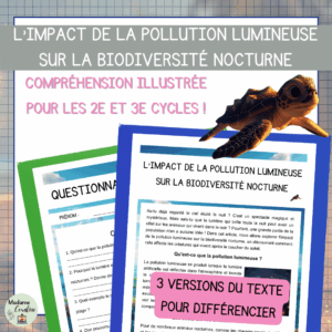 Compréhension de lecture - Jour de la Terre - L'impact de la pollution lumineuse sur la biodiversité nocturne