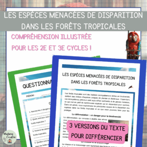 Compréhension de lecture - Jour de la Terre - Les espèces menacées de disparition dans les forêts tropicales