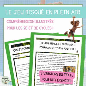 Compréhension de lecture - Classe dehors - Le jeu risqué en plein air