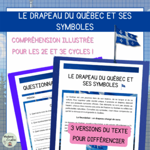 Fête Nationale du Québec - Compréhension de lecture - Le drapeau du Québec et ses symboles