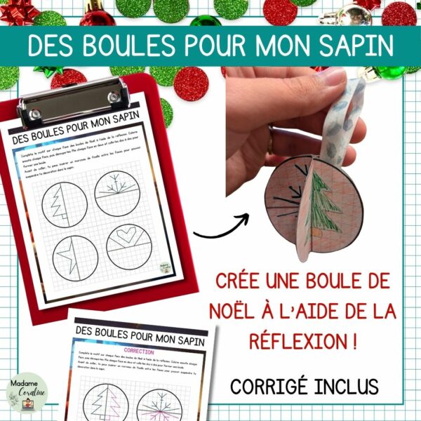 Activité mathématique de Noël - Des boules pour mon sapin - Réflexion / symétrie