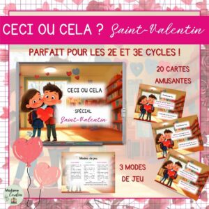 Ceci ou cela - Saint-Valentin - Tu préfères - Dilemmes