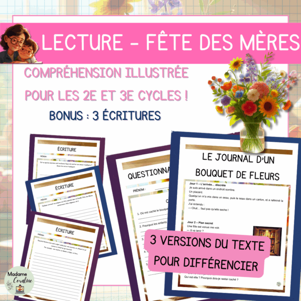 Compréhension de lecture - Fête des mères - Le journal d'un bouquet de fleurs