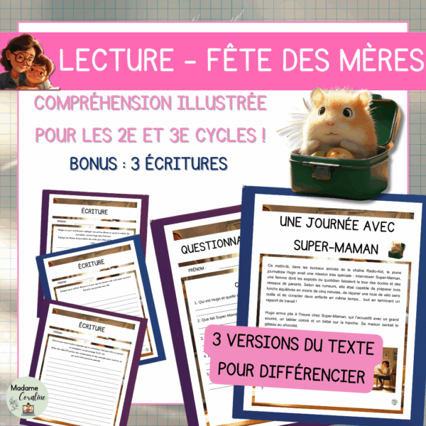 Compréhension de lecture - Fête des mères - Une journée avec Super-Maman