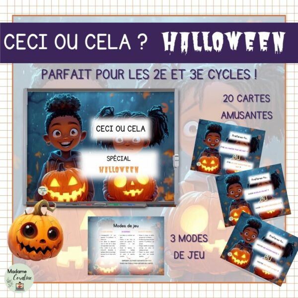 Ceci ou cela - Halloween - Tu préfères - Dilemmes