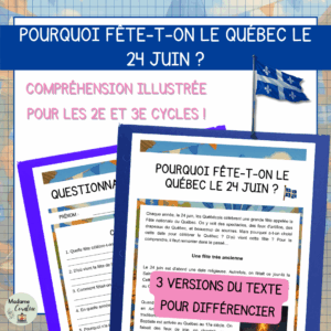 Fête Nationale du Québec - Compréhension de lecture - Pourquoi fête-t-on le Québec le 24 juin ?