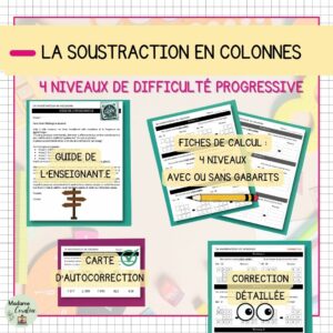 Soustraction en colonnes - Exercices 4 niveaux