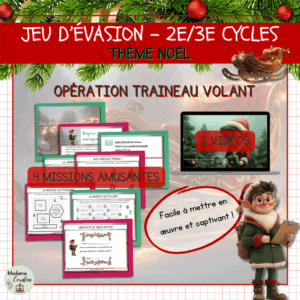 Jeu d’évasion Noël – Opération Traîneau volant (2e et 3e cycles)