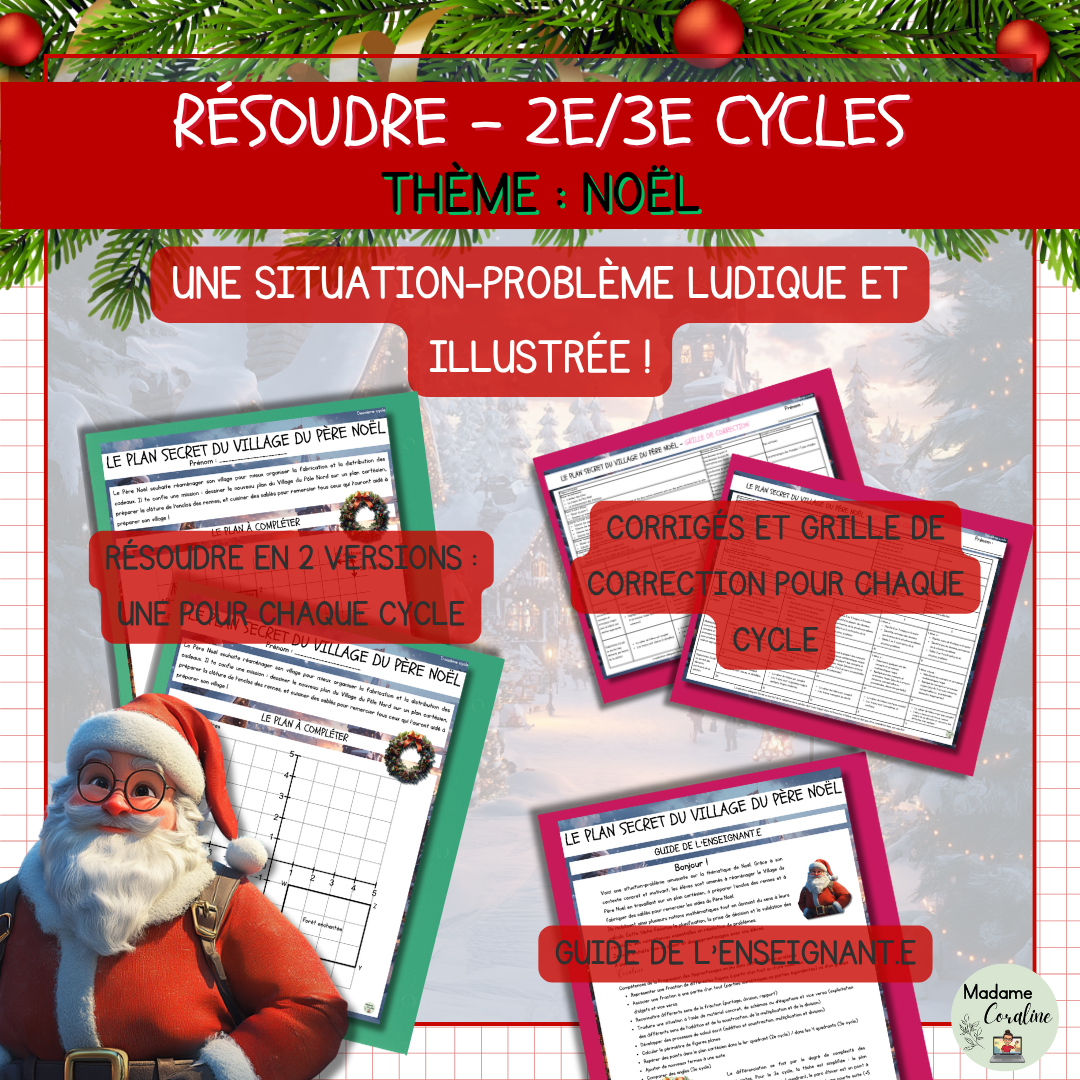 Résoudre Noël – Situation-problème mathématique - Le plan secret du Village du Père Noël (2e et 3e cycles)