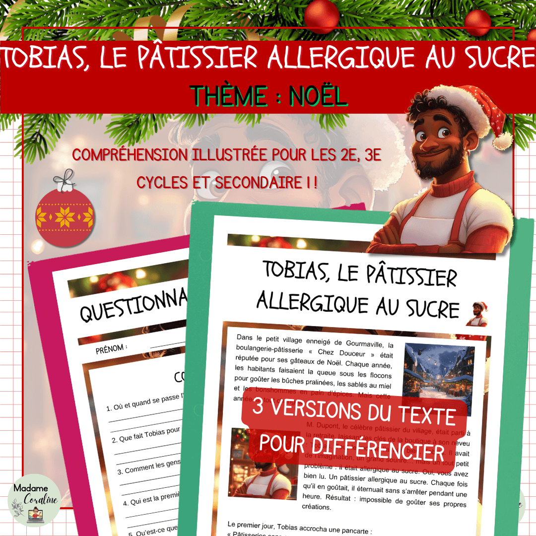 Compréhension de lecture de Noël – Tobias, le pâtissier allergique au sucre