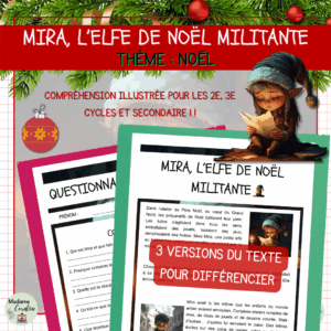 Compréhension de lecture de Noël – Mira, l’elfe militante