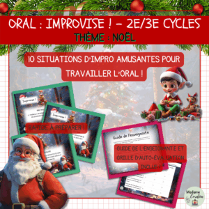 Improvisation orale de Noël – Activité amusante et créative pour le 2e et 3e cycle
